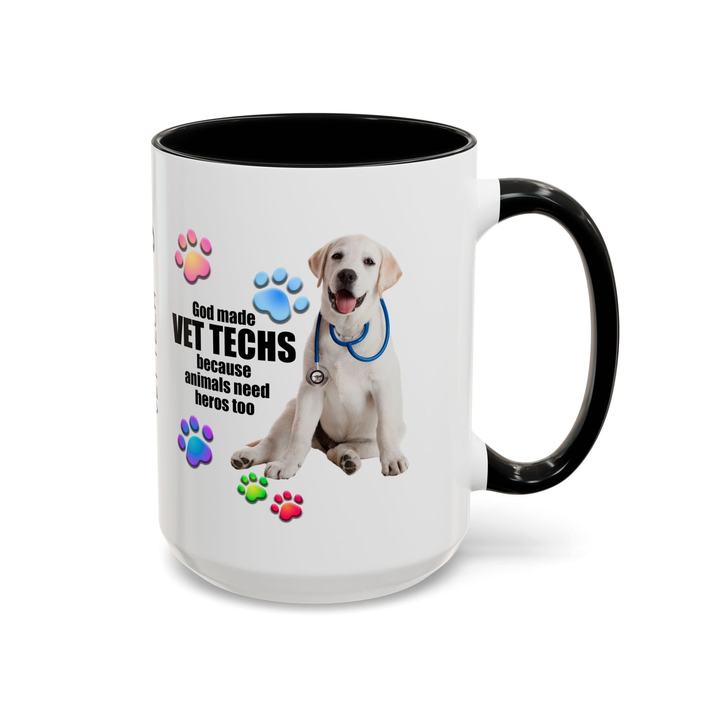 Personalized God Made Vet Techs Because Animals Need Heros Too, Vet Tech Appreciation,  Accent Coffee Mug (11, 15oz), #3065