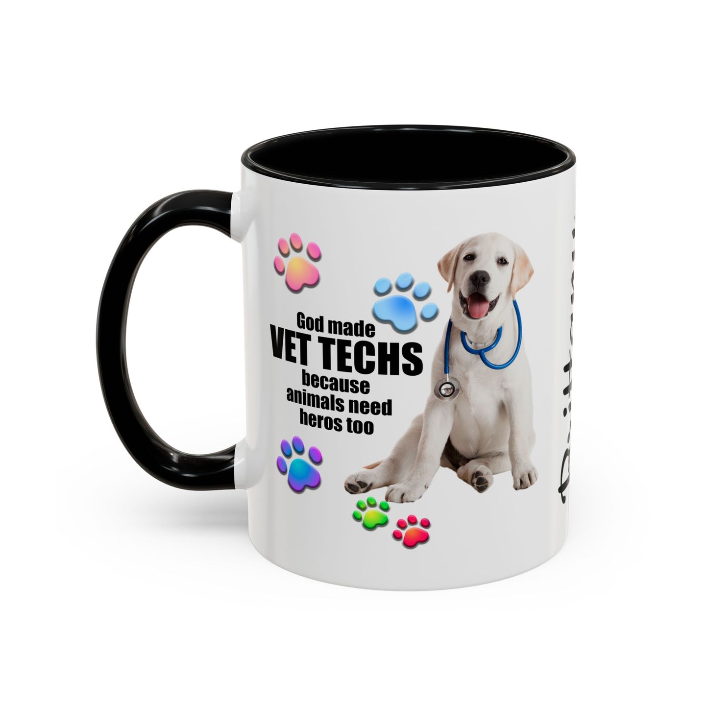 Personalized God Made Vet Techs Because Animals Need Heros Too, Vet Tech Appreciation,  Accent Coffee Mug (11, 15oz), #3065