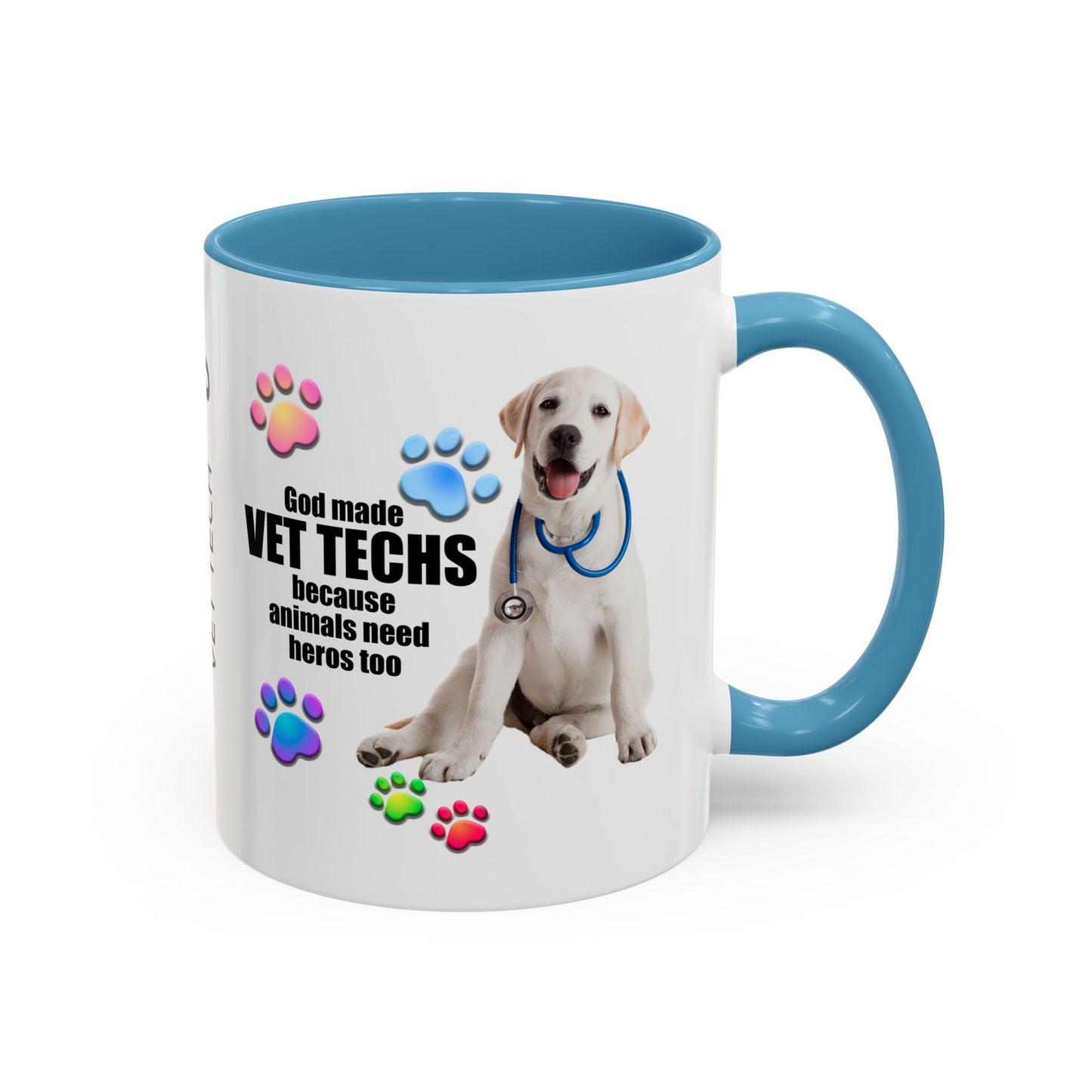 Personalized God Made Vet Techs Because Animals Need Heros Too, Vet Tech Appreciation,  Accent Coffee Mug (11, 15oz), #3065