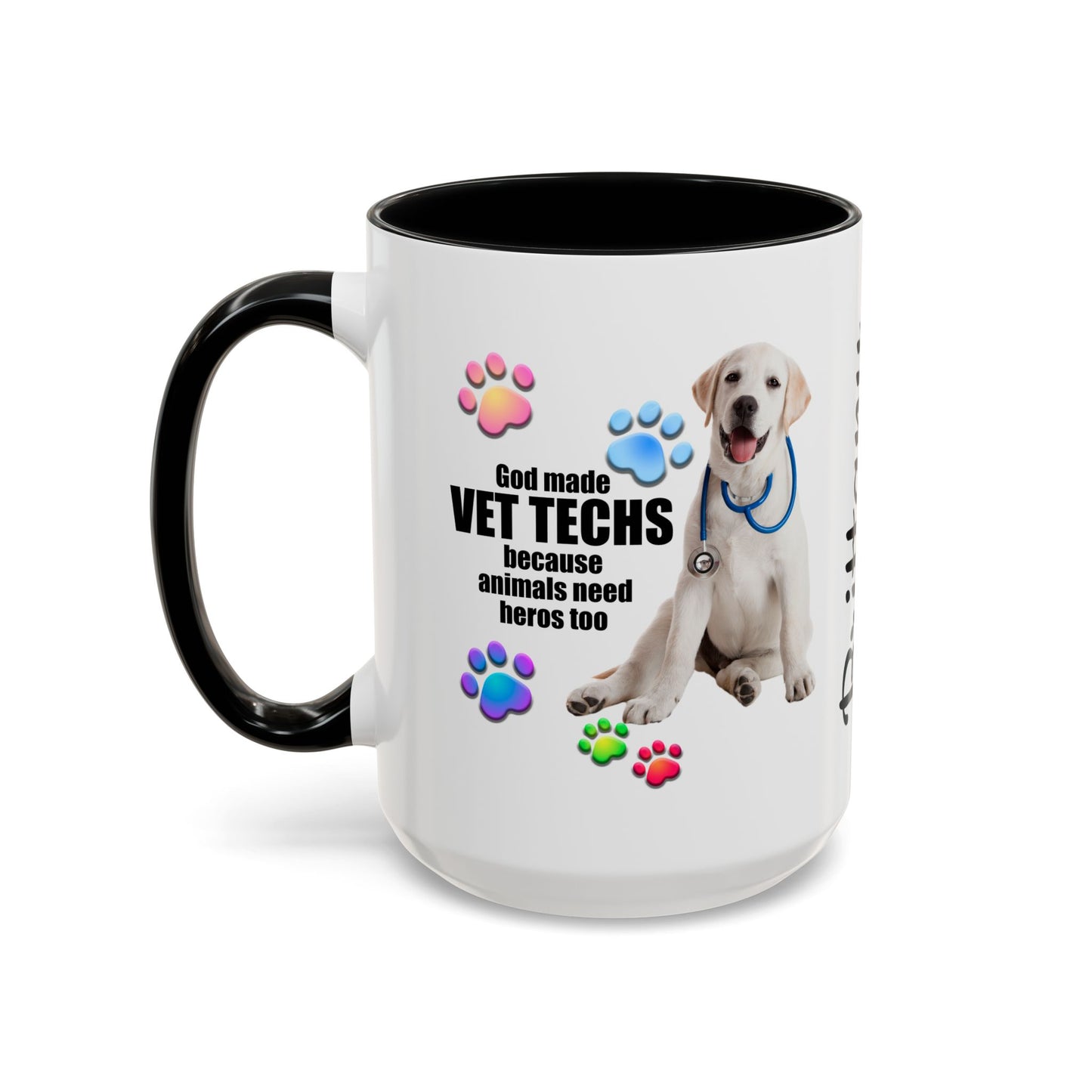 Personalized God Made Vet Techs Because Animals Need Heros Too, Vet Tech Appreciation,  Accent Coffee Mug (11, 15oz), #3065