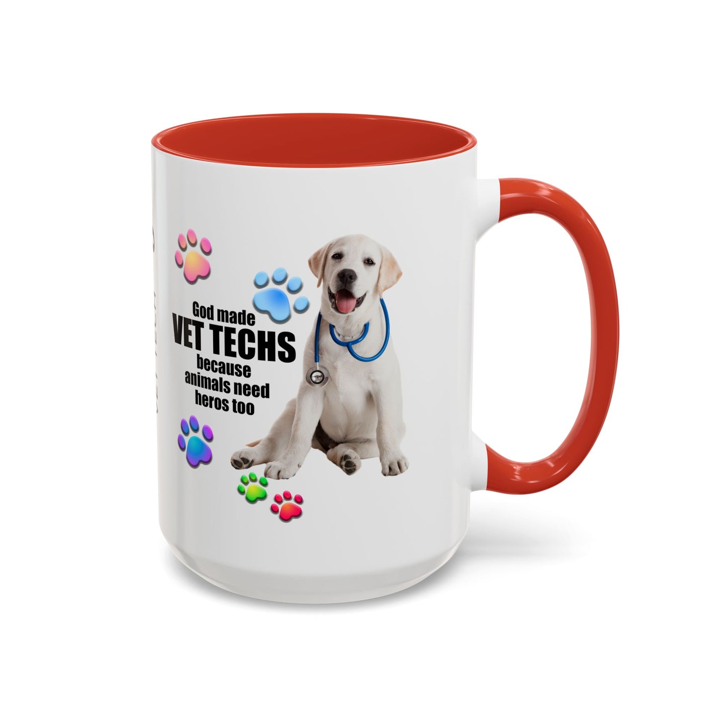 Personalized God Made Vet Techs Because Animals Need Heros Too, Vet Tech Appreciation,  Accent Coffee Mug (11, 15oz), #3065